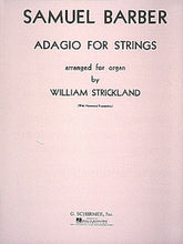 Barber: Adagio for Strings, Op. 11 Organ Solo