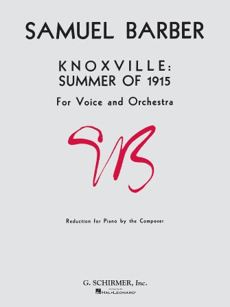 Barber Knoxville: Summer of 1915 Voice and Piano