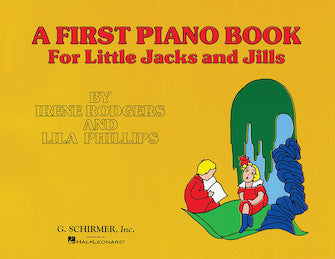 Rodgers First Piano Book for Little Jacks and Jills