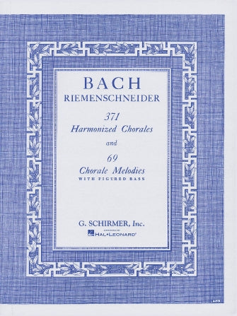 Bach 371 Harmonized Chorales and 69 Chorale Melodies W/Figured Bass
