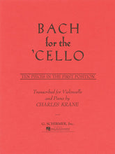 Bach for the Cello: 10 Easy Pieces in 1st Position