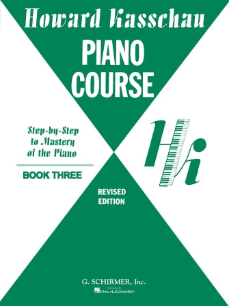 Kasschau Piano Course - Book 3: Step by Step Mastery Of the Piano