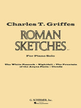 Griffes Roman Sketches Piano Solo