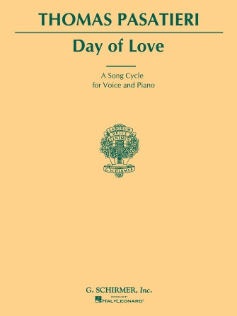 Pasatieri Day of Love (Song Cycle)