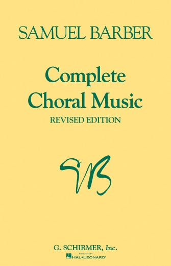 Barber, Samuel - Complete Choral Music (Revised Edition)