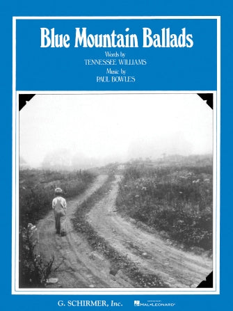 Bowles Blue Mountain Ballads