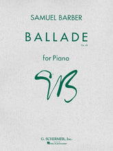 Barber Ballade, Op. 46 Piano Solo