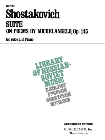 Shostakovich Suite on Verses of Michelangelo Buonarroti, Op.145