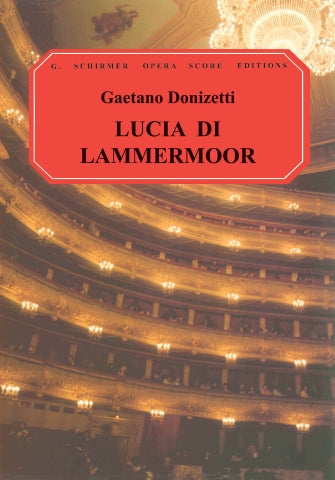 Donizetti Lucia di Lammermoor Vocal Score Italian/English