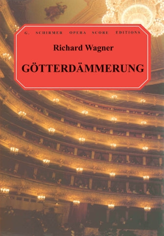 Wagner Gotterdammerung Vocal Score