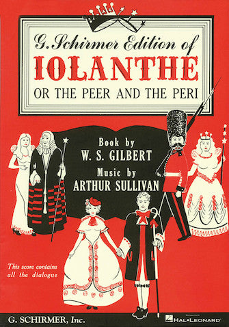 Gilbert and Sullivan Iolanthe Vocal Score