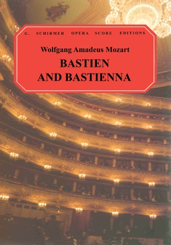 Mozart Bastien and Bastienne Vocal Score