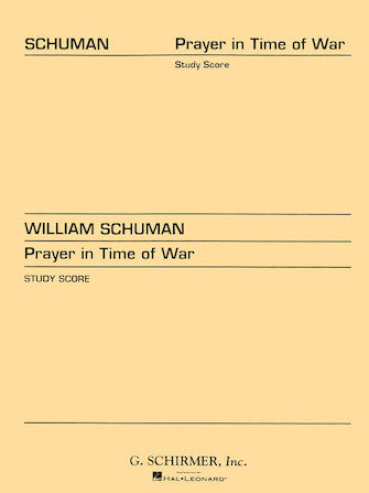 Schuman Prayer in Time of War Study Score