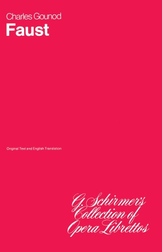 Gounod Faust Libretto