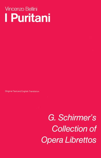 Bellini I Puritani Libretto