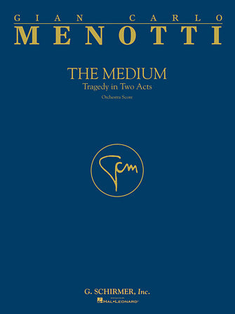 Menotti The Medium Full Score