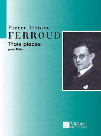 Ferroud 3 Pieces for Flute Solo