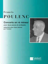 Poulenc Concerto in D Minor for 2 Pianos and Orchestra