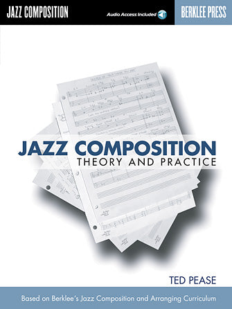 Jazz Composition: Theory and Practice