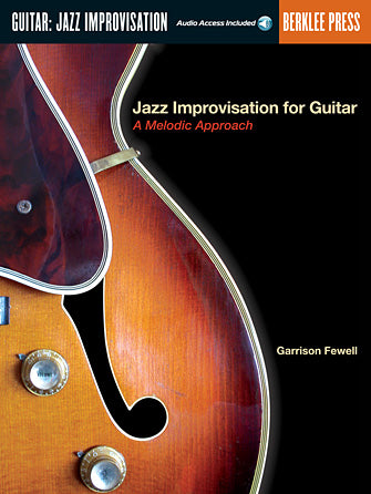 Jazz Improvisation for Guitar - Berklee Press