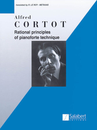 Cortot Rational Principles of Piano Technique (English Text)
