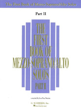 First Book of Mezzo-Soprano/Alto Solos, The - Part II