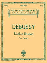 Debussy Twelve Etudes for Piano