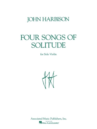 Harbison Four Songs of Solitude Violin Solo