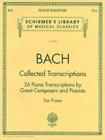 Bach - Collected Transcriptions Piano Solo