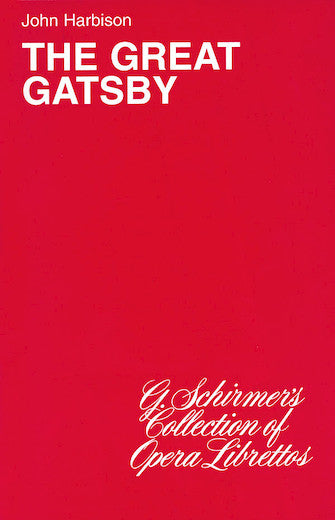 Harbison The Great Gatsby Libretto
