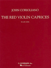 Corigliano The Red Violin Caprices or Solo Violin