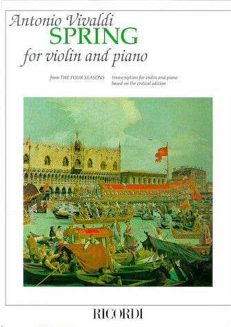 Concerto in E Major La Primavera (Spring) from The Four Seasons RV269, Op.8 No.1