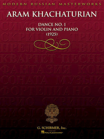 Khachaturian Dance No. 1 for Violin and Piano (1925)
