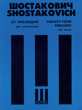 Shostakovich - 24 Preludes for Piano, Op. 34