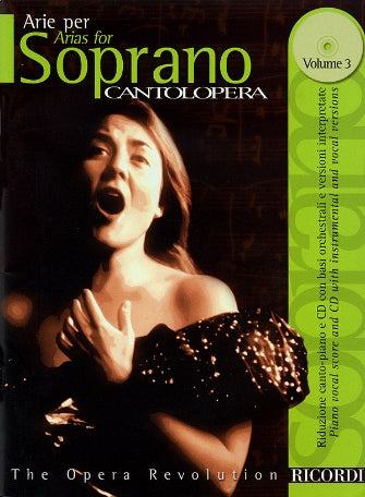 Cantolopera Collection - Arias for Soprano (Volume 3)