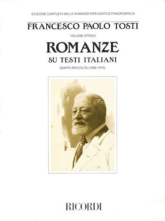 Tosti Romanze Volume 8 Songs on Italian Texts