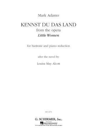 Kennst Du Das Land from Little Women - Baritone