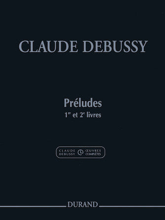 Debussy Preludes Books 1 and 2
