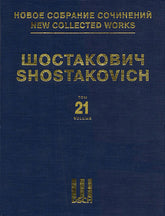 Shostakovich New Collected Works of Dmitri Shostakovich - Volume 21