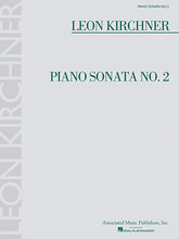 Kirchner, Leon - Piano Sonata No. 2