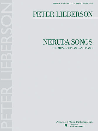 Neruda Songs - Mezzo-Soprano and Piano