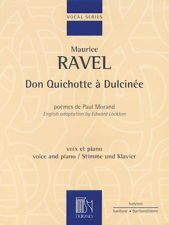 Ravel Don Quichotte á Dulcinée for Baritone and Piano