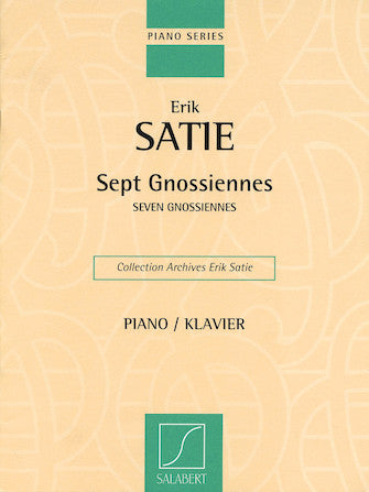Satie: Seven Gnossiennes for Piano