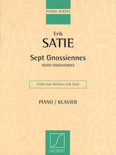 Satie, Erik - Seven Gnossiennes for Piano