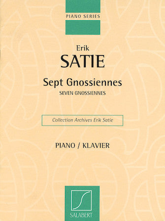 Satie, Erik - Seven Gnossiennes for Piano