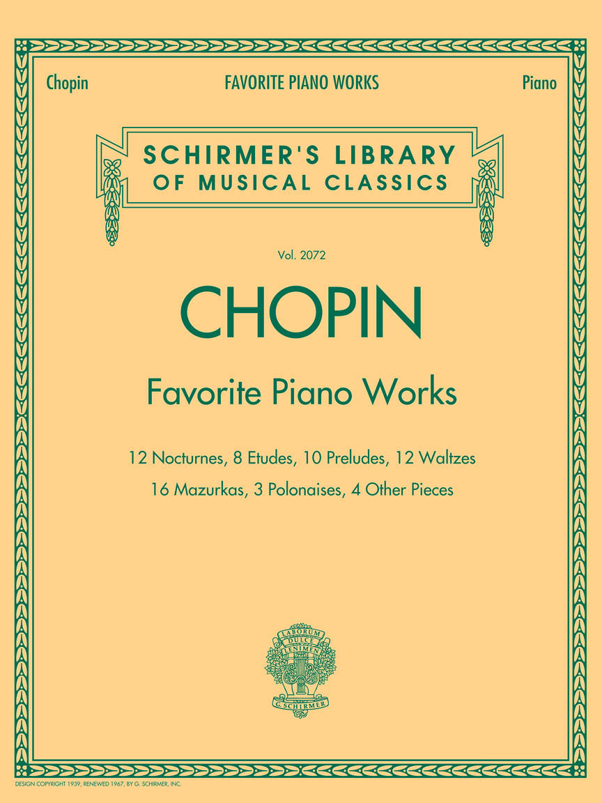 Chopin - Favorite Piano Works - Schirmer's Library of Musical Classics Volume 2072