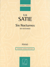 Satie 6 Nocturnes for Piano