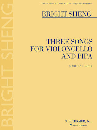 Sheng Three Songs for Violoncello and Pipa