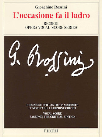 Rossini  L' Occasione Fa Il Ladro Vocal Score