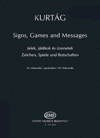 Kurtag Signs, Games And Messages For Cello